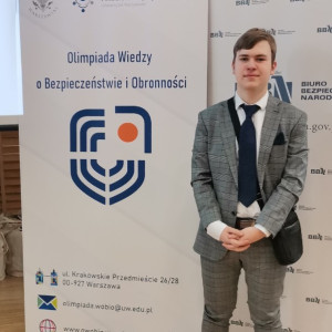 finalistą VIII edycji Olimpiady Wiedzy o Bezpieczeństwie i Obronności.